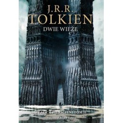 Dwie wieże /Władca Pierścieni Tom 2 wersja ilustrowana J. R. R. Tolkien motyleksiazkowe.pl