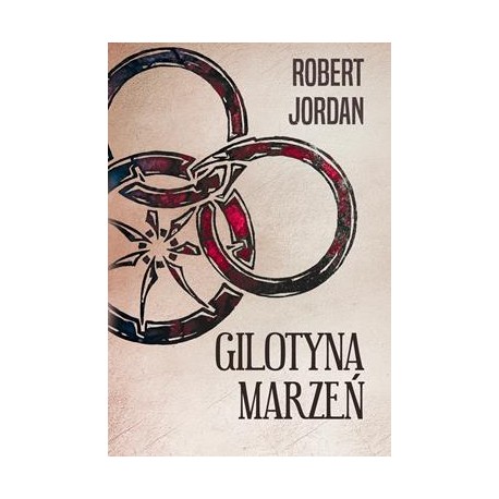 Gilotyna marzeń /Koło czasu Tom 9 Robert Jordan motyleksiazkowe.pl