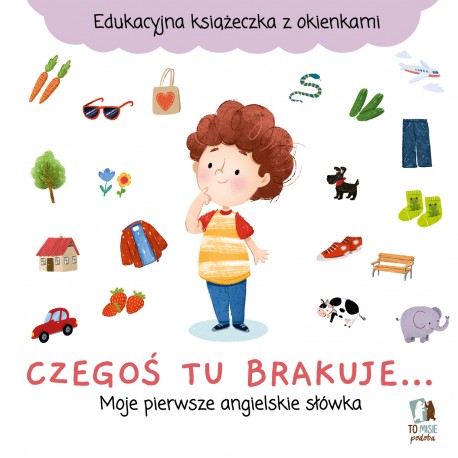 Czegoś tu brakuje… Moje pierwsze angielskie słówka motyleksiazkowe.pl