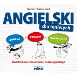 Angielski dla leniwych. Podręcznik. Poziom A1-B2 Marta Fihel, Katarzyna Jezusek motyleksiazkowe.pl
