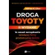 Droga Toyoty. 14 zasad zarządzania wiodącej firmy produkcyjnej świata Jeffrey K. Liker motyleksiazkowe.pl