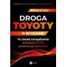 Droga Toyoty. 14 zasad zarządzania wiodącej firmy produkcyjnej świata