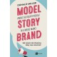 Model Story Brand. Zbuduj skuteczny przekaz dla swojej marki Donald Miller motyleksiazkowe.pl