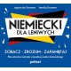 Niemiecki dla leniwych. Zobacz. Zrozum. Zapamiętaj. Nowatorska metoda wizualnej nauki niemieckiego