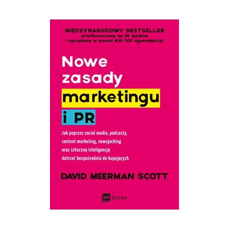 Nowe zasady marketingu i PR David Meerman Scott motyleksiazkowe.pl