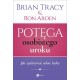 Potęga osobistego uroku. Jak zjednywać sobie ludzi Brian Tracy, Ron Arden motyleksiazkowe.pl