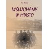 Wsłuchany w miasto