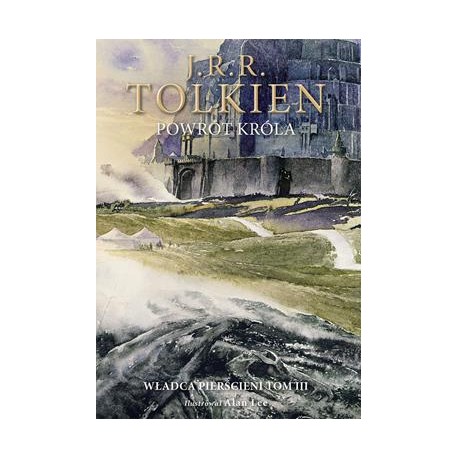 Powrót króla /Władca Pierścieni Tom 3 wersja ilustrowana J.R.R. Tolkien motyleksiazkowe.pl