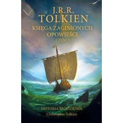 Księga zaginionych opowieści część 1 J.R.R. Tolkien motyleksiazkowe.pl