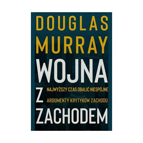 Wojna z zachodem Douglas Murray motyleksiazkowe.pl