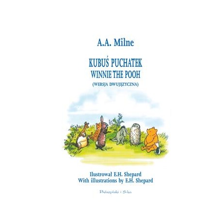 Kubuś Puchatek. Winnie The Pooh A.A. Milne motyleksiazkowe.pl