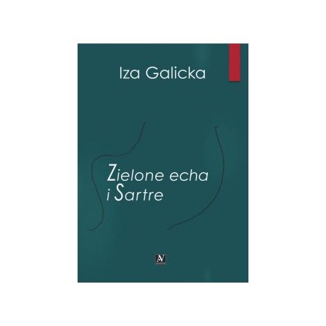 Zielone echa i Sartre Iza Galicka motyleksiazkowe.pl