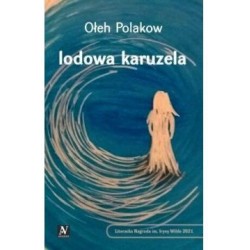 Lodowa karuzela Ołeh Polakow motyleksiazkowe.pl