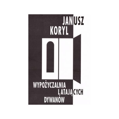 Wypożyczalnia latających dywanów Janusz Koryl motyleksiazkowe.pl