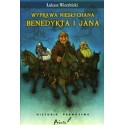 Wyprawa niesłychana Benedykta i Jana