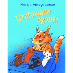 Uratowane ogonki Nastia Muzyczenko motyleksiazkowe.pl