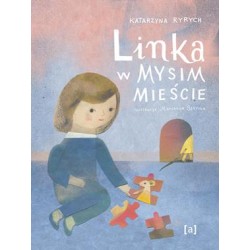 Linka w Mysim Mieście Katarzyna Ryrych motyleksiazkowe.pl