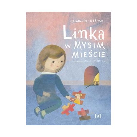 Linka w Mysim Mieście Katarzyna Ryrych motyleksiazkowe.pl