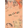No chodź