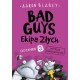 Bad Guys Ekipa złych Odcinek 3. Futrzak kontratakuje Aaron Blabey motyleksiazkowe.pl