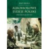 Alkoholowe dzieje Polski Tom 4. Dwie okupacje 1939-1945