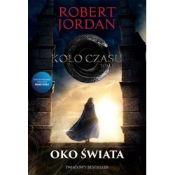 Oko świata Tom 1. Oko świata Robert Jordan motyleksiazkowe.pl