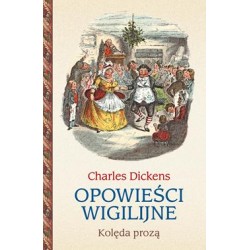 Opowieści wigilijne. Kolęda prozą Charles Dickens motyleksiazkowe.pl