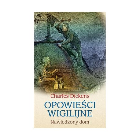 Opowieści wigilijne. Nawiedzony dom Charles Dickens motyleksiazkowe.pl