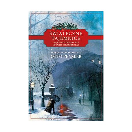 Świąteczne tajemnice. Najlepsze świąteczne opowieści kryminalne motyleksiazkowe.pl