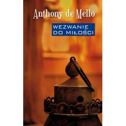 Wezwanie do miłości Anthony de Mello motyleksiazkowe.pl