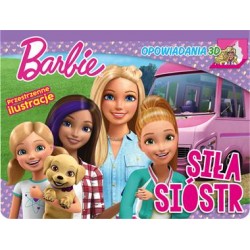 Barbie. Opowiadania 3D część 1. Siła Sióstr motyleksiazkowe.pl