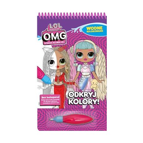 L.O.L. Surprise! Wodne kolorowanie część 5. Odkryj Kolory! motyleksiazkowe.pl