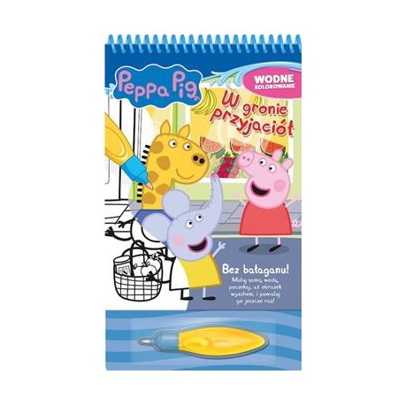 Peppa Pig. Wodne kolorowanie część 11. W gronie przyjaciół motyleksiazkowe.pl