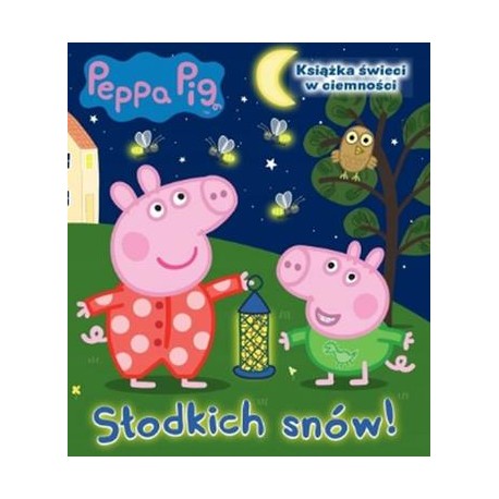 Peppa Pig. Słodkich snów motyleksiazkowe.pl