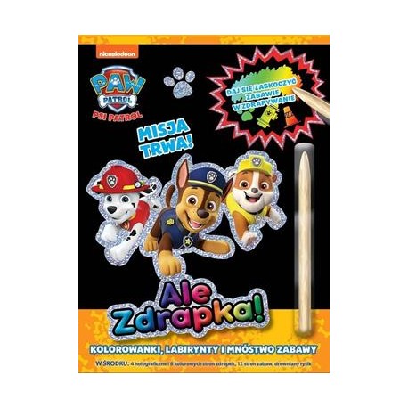 Psi Patrol Ale zdrapka część 6. Misja trwa motyleksiazkowe.pl