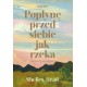 Popłynę przed siebie jak rzeka Shelley Read motyleksiazkowe.pl