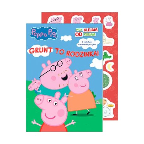 Peppa Pig Przyklejam Odklejam część 5. Grunt to rodzinka motyleksiazkowe.pl