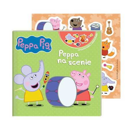 Peppa Pig Opowiadania z naklejkami część 10. Peppa na scenie motyleksiazkowe.pl