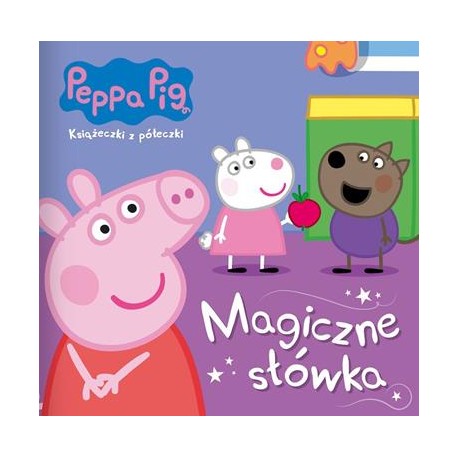 Peppa Pig Książeczki z półeczki część 84. Magiczne słówka motyleksiazkowe.pl
