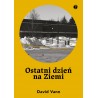 Ostatni dzień na Ziemi