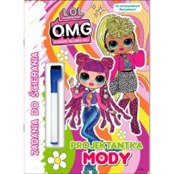 L.O.L. Surprise! OMG Zadania do ścierania część 5. Projektantka mody motyleksiazkowe.pl
