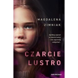 Czarcie lustro Magdalena Zimniak motyleksiazkowe.pl