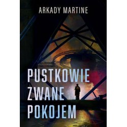 Pustkowie zwane pokojem Arkady Martine motyleksiazkowe.pl