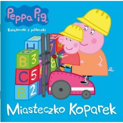 Peppa Pig Książeczki z półeczki część 81. Miasteczko koparek motyleksiazkowe.pl