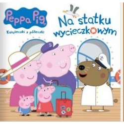 Peppa Pig Książeczki z półeczki część 82. Na statku wycieczkowym motyleksiazkowe.pl