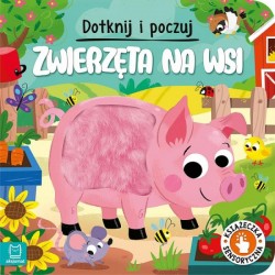 Dotknij i poczuj Zwierzęta na wsi Książeczka sensoryczna motyleksiazkowe.pl