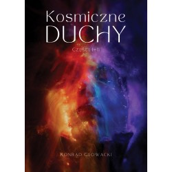 Kosmiczne duchy Konrad Głowacki motyleksiazkowe.pl