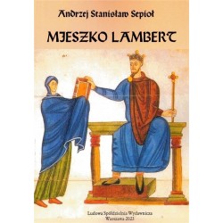 Mieszko Lambert Andrzej Stanisław Sepioł motyleksiazkowe.pl