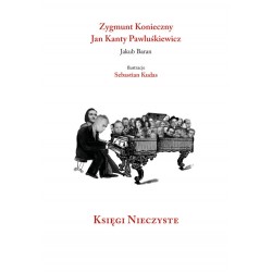 Księgi nieczyste Zygmunt Konieczny Jan Kanty Pawluśkiewicz motyleksiazkowe.pl