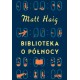 Biblioteka o północy Matt Haig motyleksiazkowe.pl